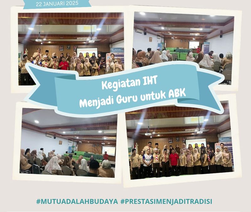 IHT-Peningkatan Pelayanan Siswa/i Berkebutuhan Khusus