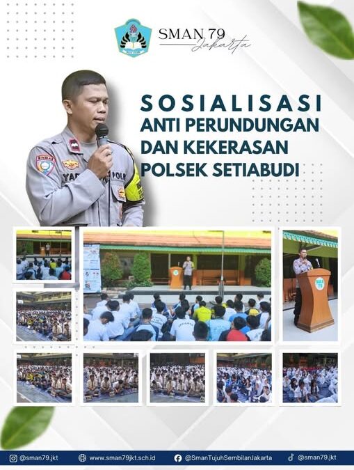 Sosialisasi Anti Perundungan dan Kekerasan Bersama Polsek Setiabudi