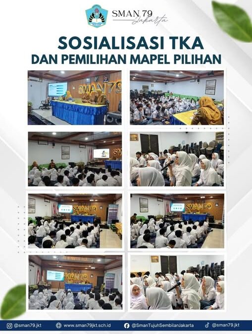 Sosialisasi Tes Kemampuan Akademik dan Pemilihan Mata Pelajaran Pilihan