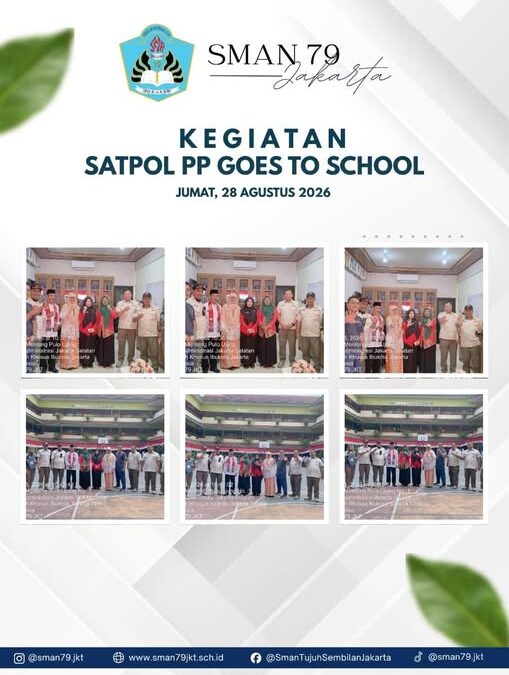 Kegiatan Satpol PP Goes To School – SMAN 79 Jakarta